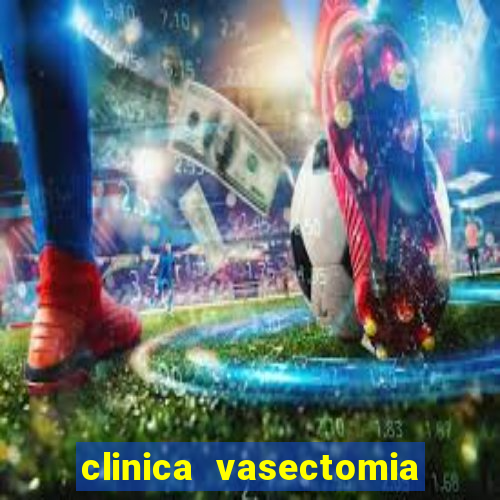 clinica vasectomia porto alegre